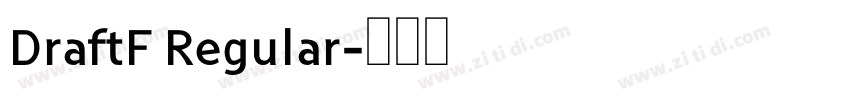 DraftF Regular字体转换